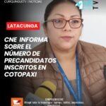 📋 A través de la responsable de la Unidad Provincial de Participación Política del Consejo Nacional Electoral en Cotopaxi, se conoció información relacionada con el número de precandidatos inscritos hasta la presente fecha.