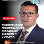 📌 Sánchez destacó las gestiones realizadas durante su administración y señaló que, a su criterio, estas permitieron obtener resultados favorables para Cotopaxi.