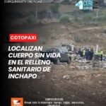 Una persona fue localizada sin signos vitales en el relleno sanitario de Inchapo, hecho que generó la intervención de las autoridades.