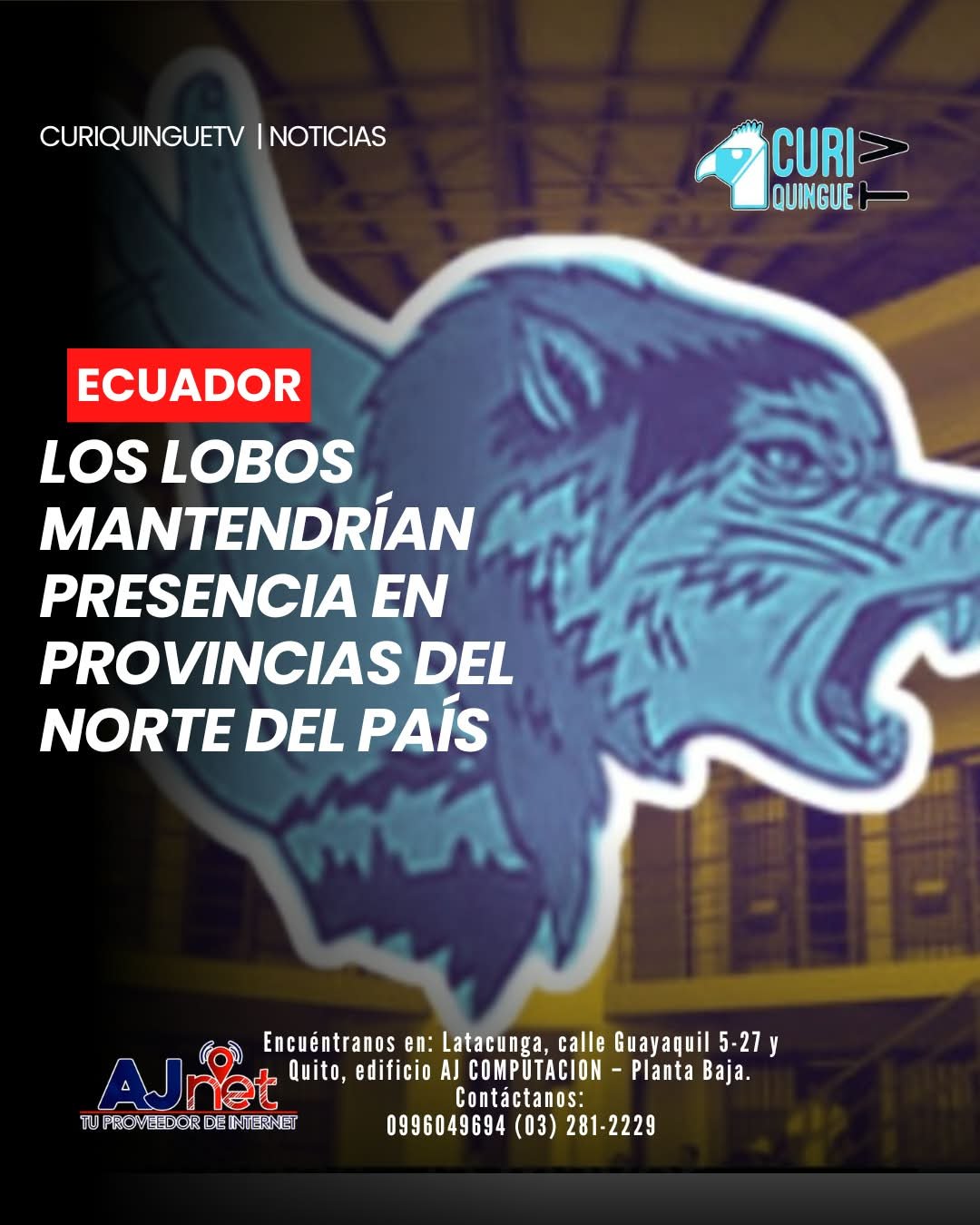 El Grupo de Delincuencia Organizada Los Lobos mantendría presencia y habría ampliado su radio de operación hacia varias provincias del norte del Ecuador.