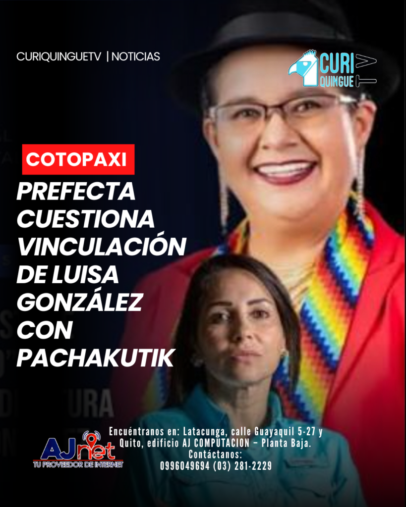 La prefecta de Cotopaxi, Lourdes Tibán, dio su criterio sobre la vinculación de Luisa González con el movimiento Pachakutik en Manabí. Tibán recordó que, en años anteriores, González habría cuestionado a esta organización política y ahora participaría como candidata a la Prefectura de Manabí.