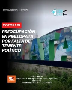 El presidente del Gobierno Parroquial de Pinllopata expresó su preocupación debido a que actualmente la parroquia no cuenta con un teniente político. Esto ocurre luego de la salida de la funcionaria que ocupaba este cargo, quien actualmente cumple labores como comunicadora social en la Gobernación de Cotopaxi.