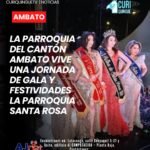 La parroquia Santa Rosa, del cantón Ambato, vivió una noche de gala con la elección de su Reina Santa Rosa 2026. 👑✨