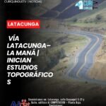 El gobernador de Cotopaxi informó sobre el inicio del estudio topográfico en un tramo de la vía Latacunga–La Maná, específicamente en el sector de Saraugsha. 🛣️