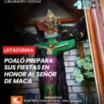 El presidente del Comité de Fiestas de la parroquia Poaló dio a conocer la programación que se desarrollará con motivo de las fiestas en honor a su patrono, el Señor de Maca. Las actividades buscan reunir a moradores y visitantes en una jornada de tradición, cultura y celebración.