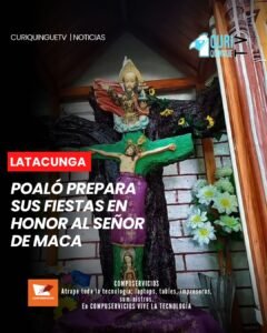 El presidente del Comité de Fiestas de la parroquia Poaló dio a conocer la programación que se desarrollará con motivo de las fiestas en honor a su patrono, el Señor de Maca. Las actividades buscan reunir a moradores y visitantes en una jornada de tradición, cultura y celebración.