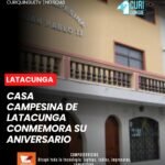 La Casa Campesina de Latacunga se encuentra de aniversario. Su director informó que no se realizarán actos especiales por esta fecha, debido a que la prioridad es continuar brindando atención y apoyo a las personas de bajos recursos económicos que acuden a esta institución.