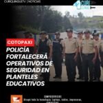 El jefe de Policía del Distrito Latacunga dio a conocer que se implementarán controles en cada una de las instituciones educativas del cantón, con el propósito de reforzar la seguridad y prevenir cualquier situación que pueda afectar a los estudiantes dentro y fuera de los establecimientos.