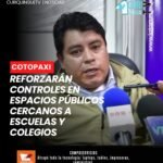 El director de Justicia Municipal del Municipio de Latacunga informó que se intensificarán los operativos de control en los exteriores de las instituciones educativas del cantón. El objetivo es mantener el orden, regular el uso adecuado de los espacios públicos y brindar mayor seguridad a estudiantes y ciudadanos.