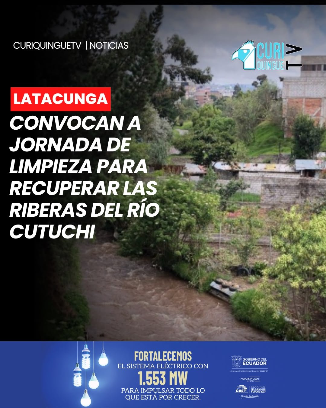 🧹🌿 El próximo 19 de septiembre, el colectivo Ecogestión Latacunga y el programa Aves Urbanas desarrollarán una jornada de limpieza y educación ambiental en las riberas del río Cutuchi.