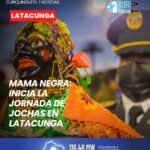 El alcalde de Latacunga confirmó el inicio del tradicional proceso que reúne a los personajes de la Mama Negra.Este miércoles arrancó oficialmente la jornada de jochas a los personajes de la Mama Negra, una de las actividades