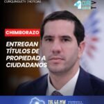 El ministro de Infraestructura y Tecnología, Roberto Luque, lideró una jornada de trabajo en territorio en la provincia de Chimborazo, donde se realizó la entrega formal de varios títulos de propiedad a ciudadanos de diferentes cantones.