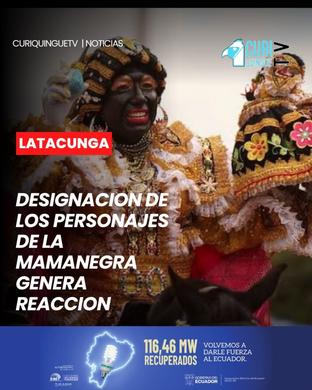 El ex personaje de la Mama Negra, Marlon Muñoz, se refirió a la designación de los personajes que participarán en las festividades de Latacunga 2026.
