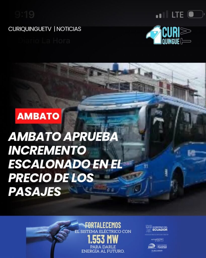 📈 El Concejo Municipal de Ambato resolvió incrementar el precio de los pasajes del transporte público. El aumento se aplicará de manera escalonada, con el objetivo de permitir una adaptación progresiva de los usuarios.