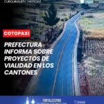 A través del viceprefecto de Cotopaxi se conocieron detalles sobre los diferentes proyectos de vialidad que actualmente se ejecutan en varios cantones de la provincia.