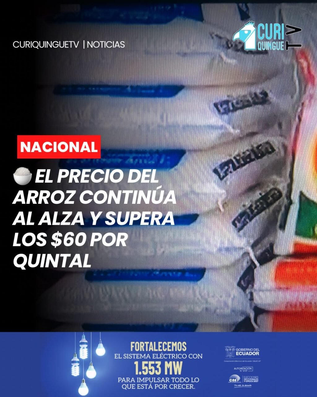 El precio del arroz mantiene una tendencia al alza desde agosto de 2026, y en algunos casos ya supera los 60 dólares por quintal en la ciudad de Quito.