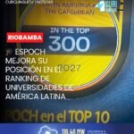 La Escuela Superior Politécnica de Chimborazo (ESPOCH) se mantiene entre las diez mejores universidades públicas del Ecuador y alcanza el octavo lugar a nivel nacional, según la nueva edición del ranking regional.