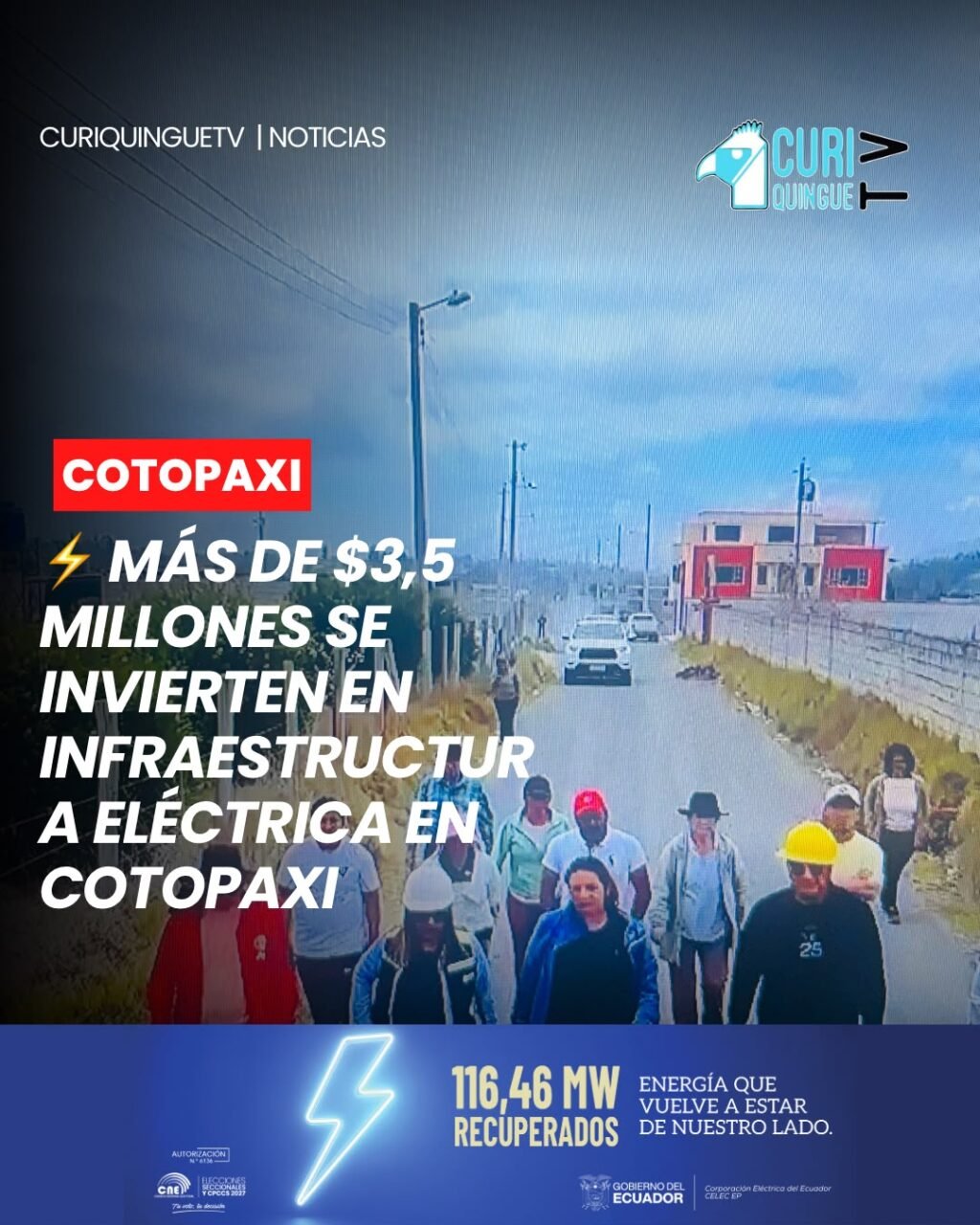 Como parte de las acciones prioritarias del Gobierno Nacional para fortalecer el servicio de electricidad y contribuir al desarrollo de la provincia, el Ministerio de Ambiente y Energía, en coordinación con la Empresa Eléctrica Provincial Cotopaxi, ejecuta una inversión de más de 3,5 millones de dólares.