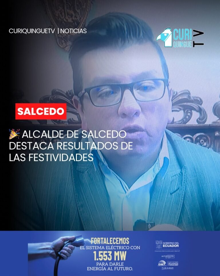 El alcalde del cantón Salcedo calificó como positivo el desarrollo de las festividades realizadas durante las últimas semanas, tanto las organizadas por el GAD Municipal como las celebraciones en honor al Príncipe San Miguel, impulsadas por la comunidad y