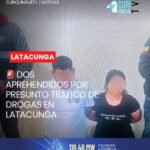 A través de la operación “Cero Impunidad”, la Jefatura de Investigación Antidrogas de la Subzona Cotopaxi informó sobre la aprehensión de dos personas, presuntamente vinculadas al tráfico ilícito de sustancias catalogadas sujetas a fiscalización.