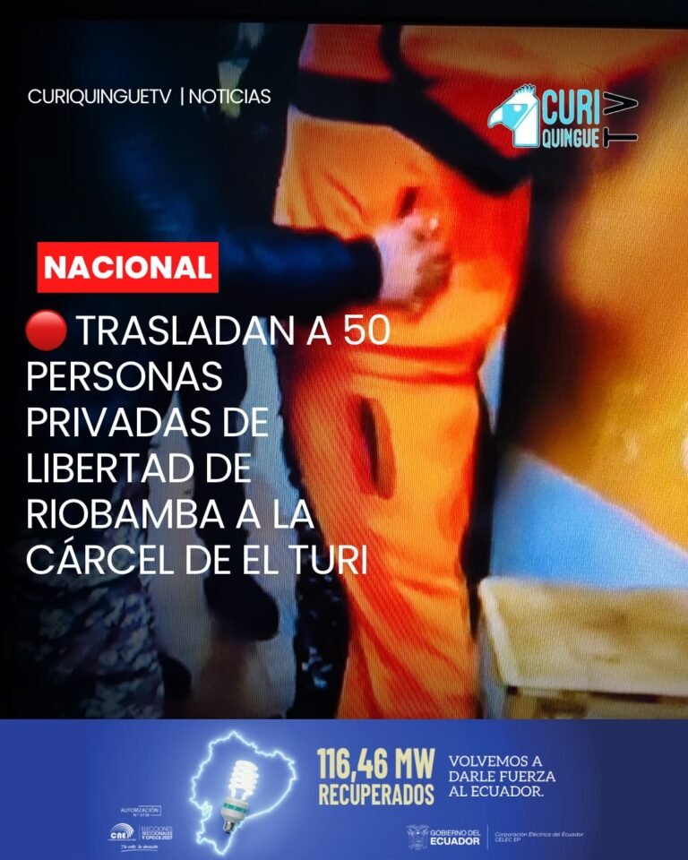 #Ecuador | El Estado ecuatoriano y la Policía Nacional confirmaron el traslado de 50 personas privadas de la libertad desde el Centro de Privación de Libertad Chimborazo N.° 1, en Riobamba, hacia el CPL Azuay, ubicado en El Turi.
