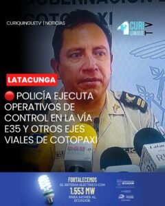 📍 #Cotopaxi | El Distrito de Policía Latacunga ha implementado operativos de control en diferentes ejes viales de la provincia, con énfasis en la vía E35 y sus alrededores.