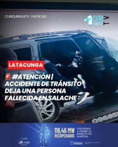 📍 Un siniestro de tránsito se registró la mañana del miércoles 21 de octubre en la Panamericana E35, a la altura del sector Salache, al sur de Latacunga, provincia de Cotopaxi.
