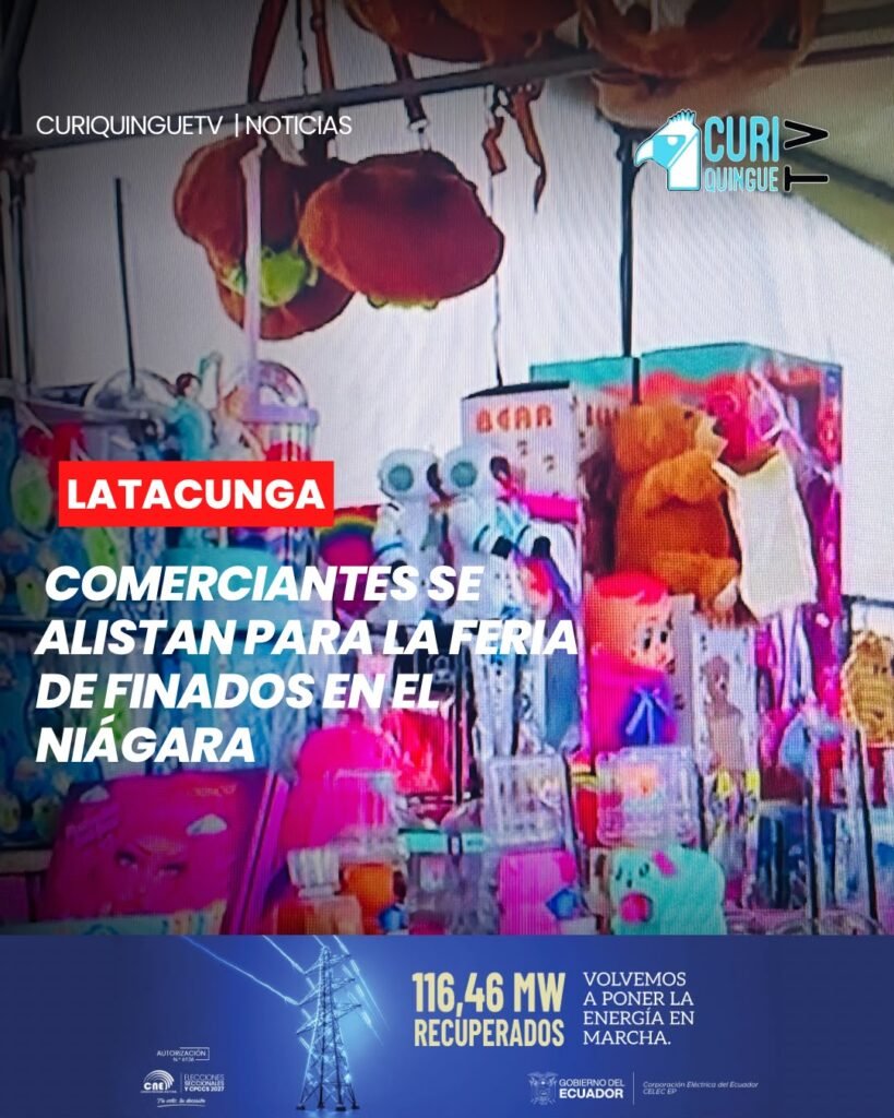 🛍️ Comerciantes se preparan para la tradicional Feria de Finados, que se desarrollará en el sector de El Niágara, en Latacunga, con la expectativa de recibir a cientos de visitantes.