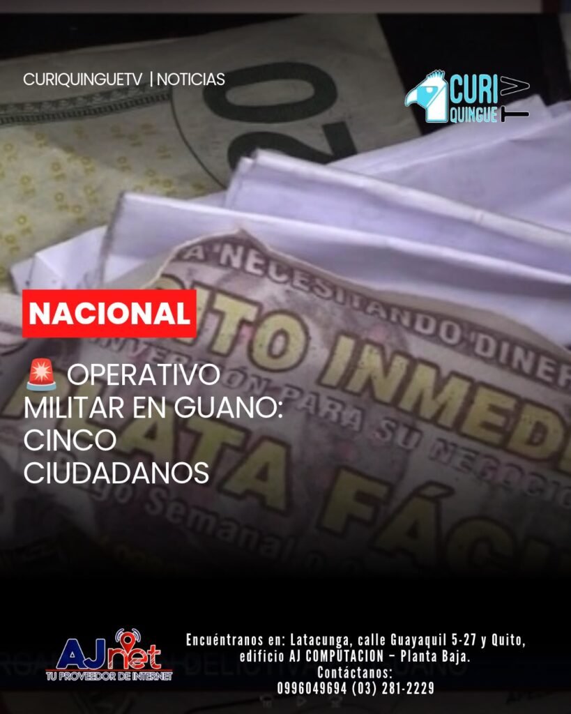 🔴 Mediante labores de inteligencia, las Fuerzas Armadas ejecutaron un operativo en tres puntos estratégicos del cantón Guano, provincia de Chimborazo, que dejó como resultado la aprehensión de cinco ciudadanos.