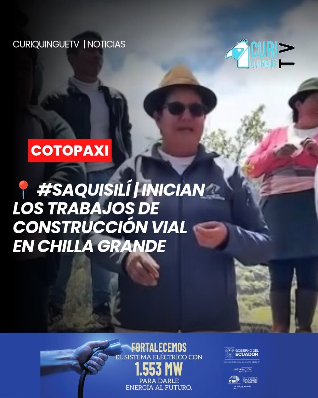 🚧 El Gobierno Provincial de Cotopaxi dio inicio a los trabajos de construcción de 2,2 kilómetros de vía en el sector de Chilla Grande, cantón Saquisilí.